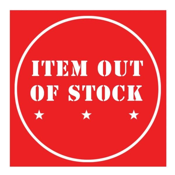 A red sign with the words item out of stock in it.